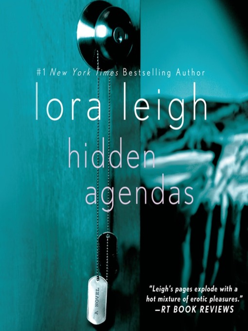 Title details for Hidden Agendas by Lora Leigh - Available